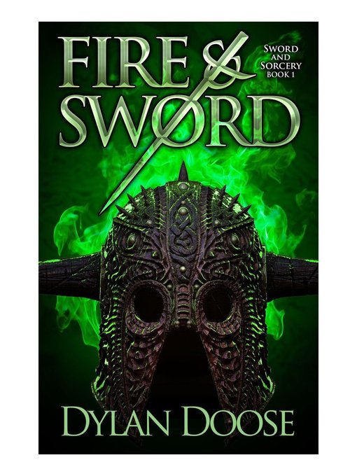 Title details for Fire and Sword by Dylan Doose - Wait list